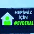 Işıklı trafik levhalarıyla "Evde kal" çağrısı Işıklı trafik levhalarıyla "Evde kal" çağrısı