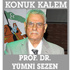 KONUK KALEM / Prof. Dr. Yümni Sezen