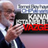 Karamollaoğlu, Kanal İstanbul'un durdurulmasını istedi Karamollaoğlu, Kanal İstanbul'un durdurulmasını istedi