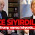 İyice sıyırdılar! 'Trump namaz kılıyordu...'