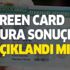 Green Card başvuru sonuçları 2021