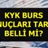 KYK burs sonuçları ne zaman açıklanacak?