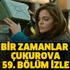 Bir Zamanlar Çukurova 59. bölüm fragmanı: Yeni bölümde Müjgan uzaklaşıyor!