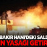 Diyarbakır Hani'deki saldırıya yayın yasağı getirildi