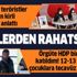 Teslim olan teröristler PKK'nın kirli yüzünü anlattı: HDP binasında katıldım! Çocuklara tecavüz ediyorlar