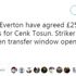 İngiltere’den Cenk Tosun'la ilgili flaş iddia!