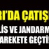 Ağrı'da çatışma! Ağrı'da çatışma!