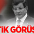 Davutoğlu'ndan kritik görüşme