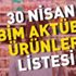 30 Nisan Salı BİM aktüel ürünler kataloğu! BİM'de bu hafta salı indirimleri dikkat çekiyor