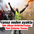 Fransa'yı ayağa kaldıran yasa tasarısı