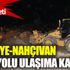 Iğdır'da meydana gelen sel Türkiye - Nahçıvan yolunu kapattı