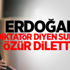 Erdoğan'a diktatör diyen sunucuya özür dilettiler Erdoğan'a diktatör diyen sunucuya özür dilettiler