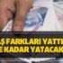 Zamlı maaşlar... Maaş farkları yattı mı, ne kadar yatacak? Zamlı maaşlar... Maaş farkları yattı mı, ne kadar yatacak?
