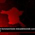 Türkiye nin koronavirüsle mücadelesinde son 24 saatte ...