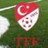 TFF 1. Lig, TFF 2. Lig ve TFF 3. Lig'in başlangıç tarihi