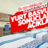 Yurt başvuru sonuçları açıklandı Yurt başvuru sonuçları açıklandı