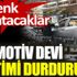﻿Otomotiv devi 27 üretim bandını durduruyor