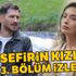 Sefirin Kızı 3. bölüm full tek parça izle (Sefirin Kızı son bölüm izle)
