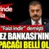 ﻿Erdoğan “Faizi indir” demişti. Merkez Bankası'nın ne yapacağı belli oldu
