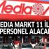 11 ilde Media Markt yeni personel alım ilanı açıkladı! İşte başvuru şartları