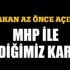 Başbakan, 'MHP ile koordine olmaya karar verdik!' Başbakan, 'MHP ile koordine olmaya karar verdik!'