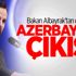 Bakan Albayrak'tan çarpıcı Azerbaycan açıklaması