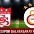 Galatasaray maçı şifresiz hangi kanalda izlenecek Sivasspor Galatasaray maçı ne zaman saat kaçta