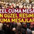 En güzel Cuma mesajları! En güzel resimli Cuma mesajları! Cumamız mübarek olsun! -3 Ağustos 2018 Cuma mesajları-