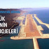 İşte Türkiye'nin dev projelerinde son durum İşte Türkiye'nin dev projelerinde son durum