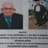 90 yaşındaki Hasan amcadan hala haber yok