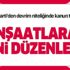 Son dakika: İnşaatlar için verilen kanun teklifi ile ...