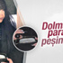 Bülent Ersoy dolmaların parasını nakit verdi