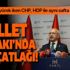 Millet İttifakı'nda İdlib çatlağı! Meral Akşener operasyona destek verdi CHP ve HDP aynı safta yer aldı!