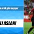 Arda’lı Aslan!