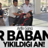 Bir Babanın Yıkıldığı An! Bir Babanın Yıkıldığı An!