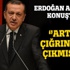 Cumhurbaşkanı Erdoğan: Artık çığırından çıktı Cumhurbaşkanı Erdoğan: Artık çığırından çıktı