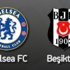 Chelsea - Beşiktaş Soma Maçı D-Smart Canlı Yayın Linkleri