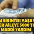 Yoksul ve geçinemeyen her eve aileye 5000 TL maddi yardım var mı? Yoksul ve geçinemeyen her eve aileye 5000 TL maddi yardım var mı?