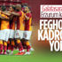 Galatasaray'ın Erzurumspor maçı kadrosu