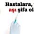 Hastalara, yerli aşı şifa olacak