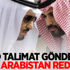 ABD talimat gönderdi, Suudi Arabistan reddetti! ABD talimat gönderdi, Suudi Arabistan reddetti!