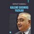 Kabaklı’nın ‘Kalemi Susmuş Yazılar’ı Kabaklı’nın ‘Kalemi Susmuş Yazılar’ı