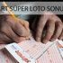 Milli Piyango Süper Loto Sonuçları - İşte Süper Loto'da şanslı numaralar