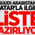 Suudi Arabistan Katar'la ilgili liste hazırlıyor