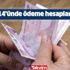 Bir kereye müteakip mahsus hemen alabilirsiniz! Her ayın 14'ünde ödeme hesaplara yatıyor!