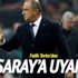 Terim’den G.Saray’a uyarı!