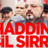 Haddini Bil Sırrı!