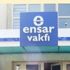 Hükümetten Ensar Vakfı'na yeni ayrıcalık