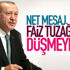 Başkan Erdoğan: Faiz tuzağına gelmeyiz Başkan Erdoğan: Faiz tuzağına gelmeyiz