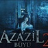 Azazil 2 Büyü filmi sinemalarda! - izle